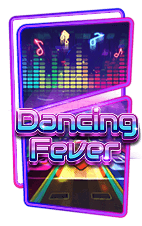 pgslot Dancing Fever